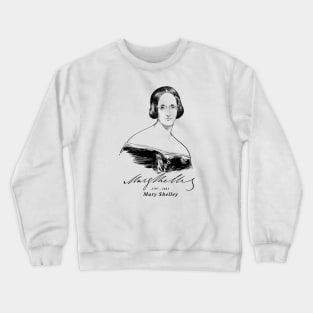 Mary Shelley, English Writer, Frankenstein Crewneck Sweatshirt